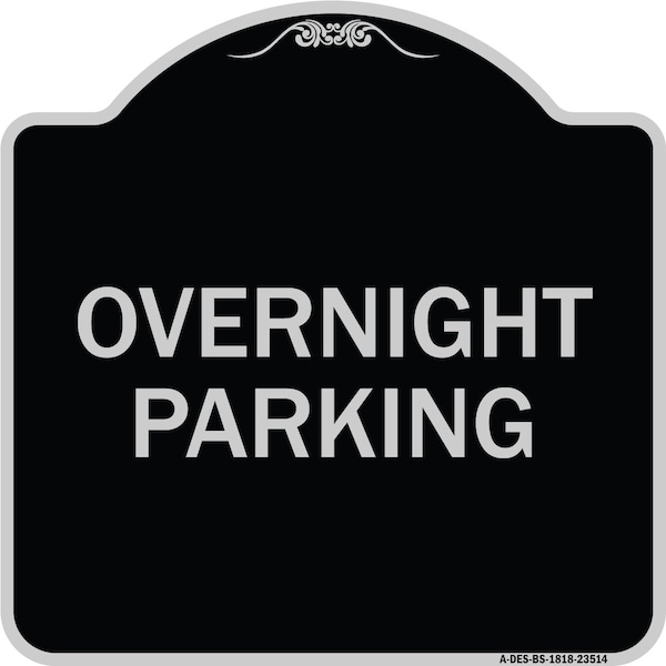 Overnight Parking Heavy-Gauge Aluminum Architectural Sign, 18" x 18", BS-1818-23514